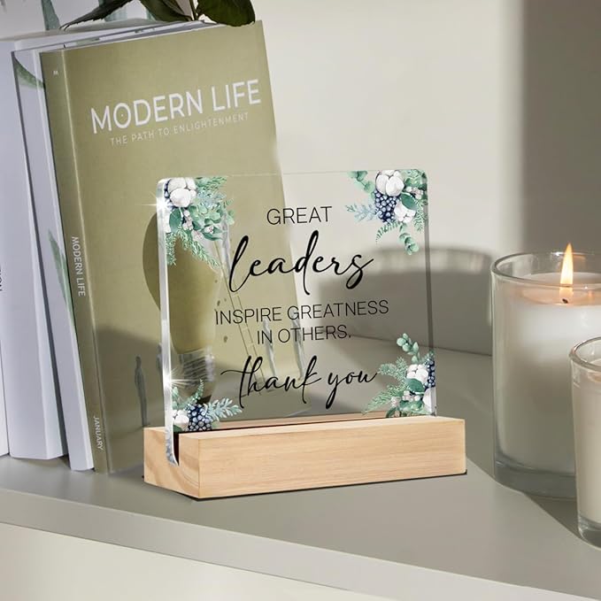 Leader Gifts Great Leaders Quote Clear Desk Decorative Sign Appreciation Gift for Leader Boss Mentor Acrylic Sign with Stand Table Plaque Keepsake