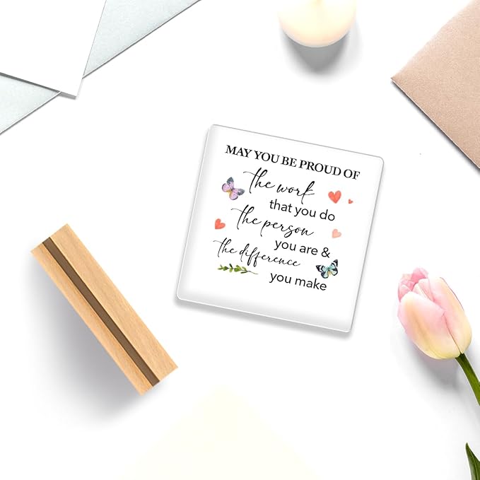 May You Be Proud Of The Work Sign, Motivational Acrylic Plaque for Women,Inspirational Office Desk Decor,Retirement Gift for Women Coworker Friend A359