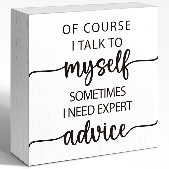 Of Course I Talk To My Shelf Sign for Women, Funny Office HR Wood Block Sign Desk Decor, Humorous Office Cubicle Desk Accessories Decor Signs 5x5x1 INCH