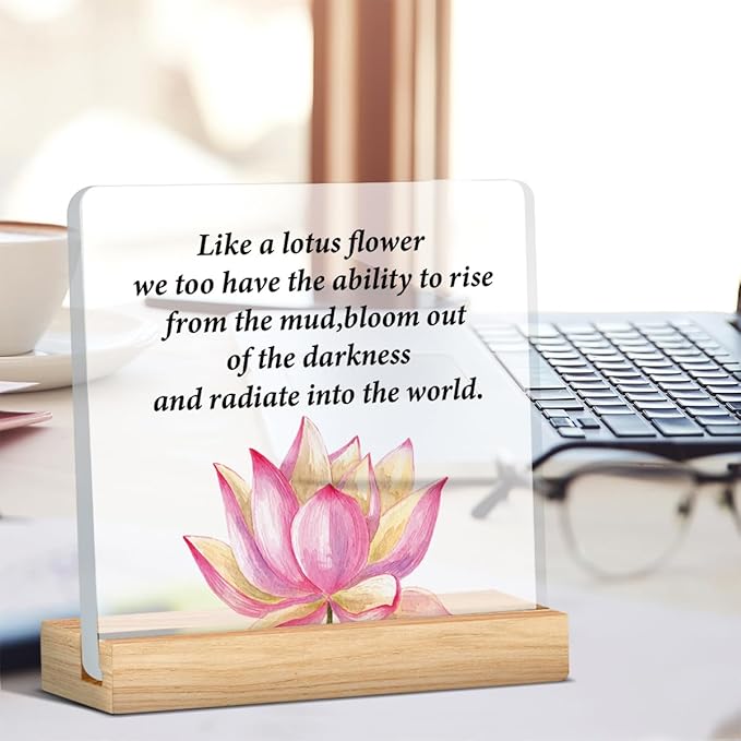 Motivational Gifts Lotus Sign Inspirational Gifts Just Like the Lotus Acrylic Desk Sign Decor