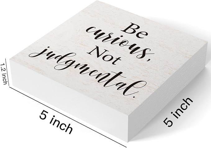 mmiishe Inspirational Wooden Box Sign Decorative Motivational Be Curious Not Judgmental Wood Box Sign Home Bedroom Office Decor Rustic Farmhouse Square Desk Decor Sign for Shelf 5 x 5 Inches