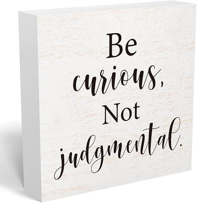 mmiishe Inspirational Wooden Box Sign Decorative Motivational Be Curious Not Judgmental Wood Box Sign Home Bedroom Office Decor Rustic Farmhouse Square Desk Decor Sign for Shelf 5 x 5 Inches