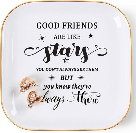Friend Gifts for Women Trinket Dish Jewelry Tray - Good Friends are Like Star...They're Always There, Unique Friendship Gifts for Women Best Friends Birthday Christmas Valentine Mother's Day
