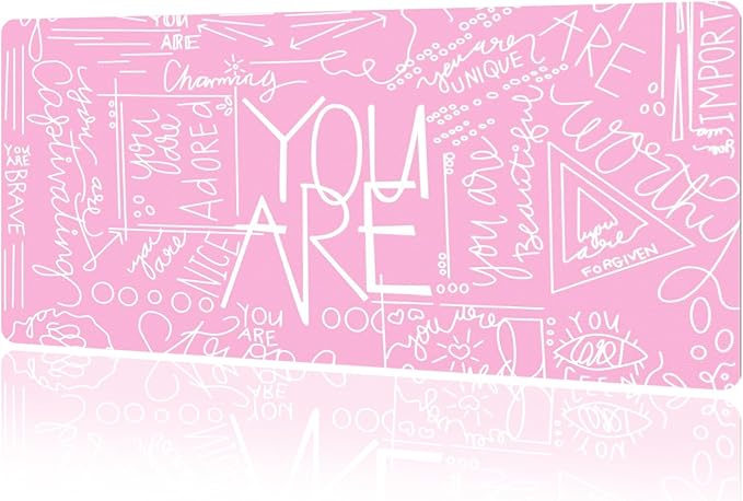 MAYCARI Cute Desk Mat Quote You are Pink Desk Pad Mouse Pad Gaming Mousepad XXL Laptop Keyboard Desktop Writing Pad for Girls Students 31.5"X15.7"