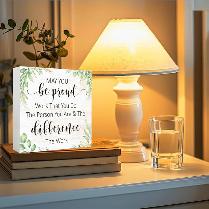 May You Be Proud Of The Work You Do Wooden Block Sign, Motivational Desk Decor for Women,Office Gift for Coworker
